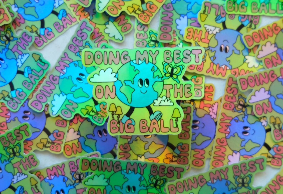 Small Sticker - Doing My Best Holographic